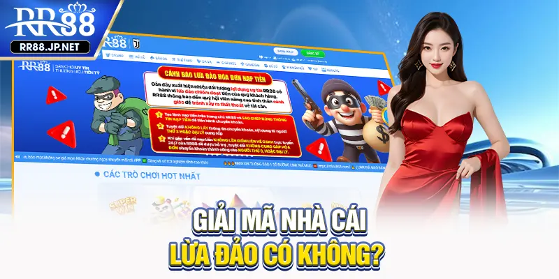 Giải mã nhà cái lừa đảo có không? Giải mã nhà cái lừa đảo có không?
