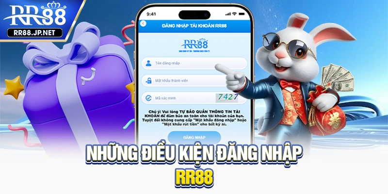 Những điều kiện đăng nhập hệ thống RR88 Những điều kiện đăng nhập hệ thống RR88