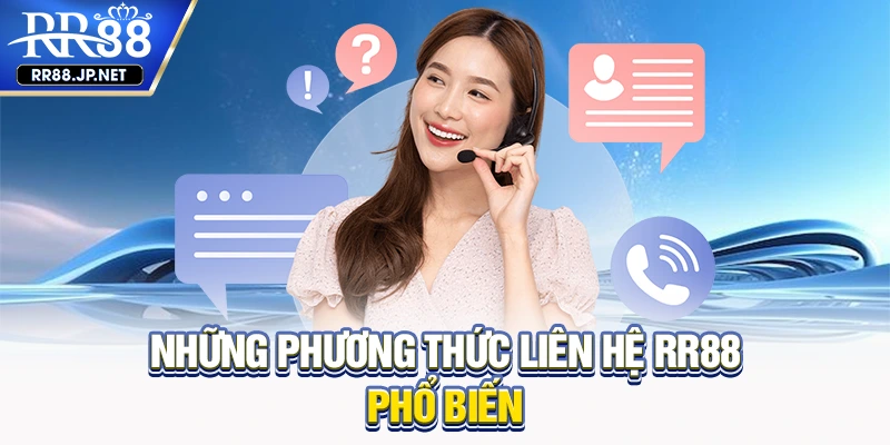 Những phương thức liên hệ phổ biến Những phương thức liên hệ phổ biến