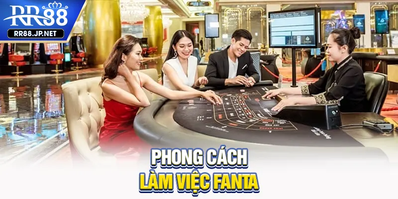 Phong cách làm việc Fanta