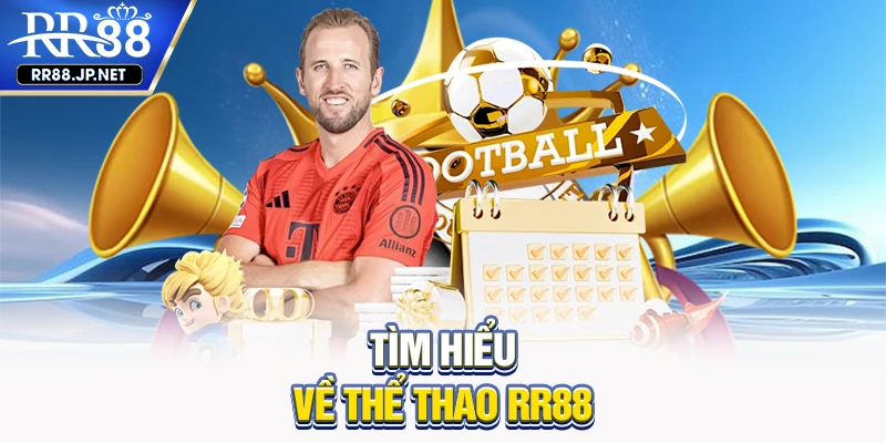 Tìm hiểu về thể thao RR88 Tìm hiểu về thể thao RR88