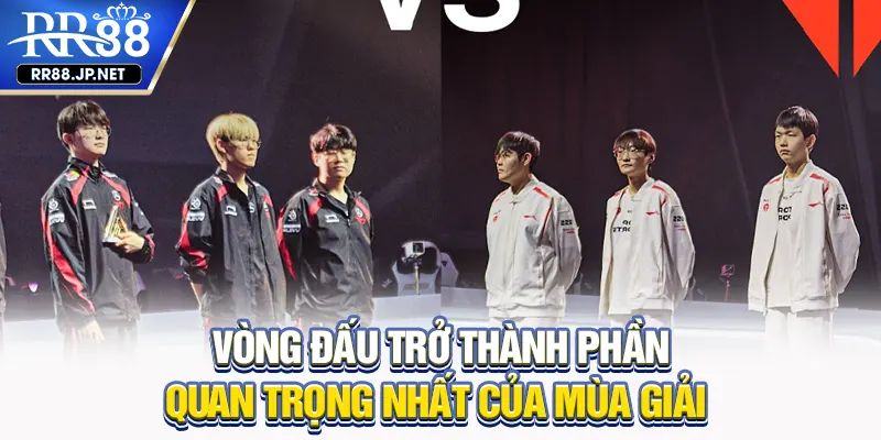 Vòng đấu trở thành phần quan trọng nhất của mùa giải